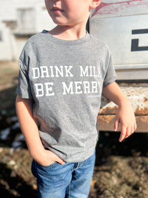 ‘Drink Milk Be Merry’Toddler/Youth Tee