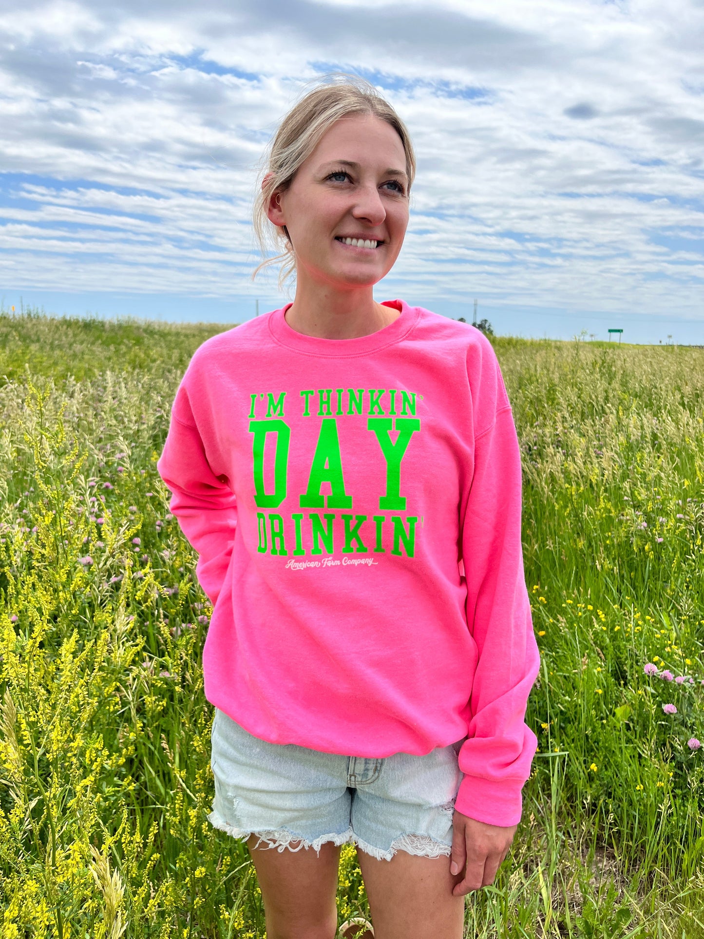 ‘I’m Thinkin Day Drinkin’ Neon Pink Crewneck