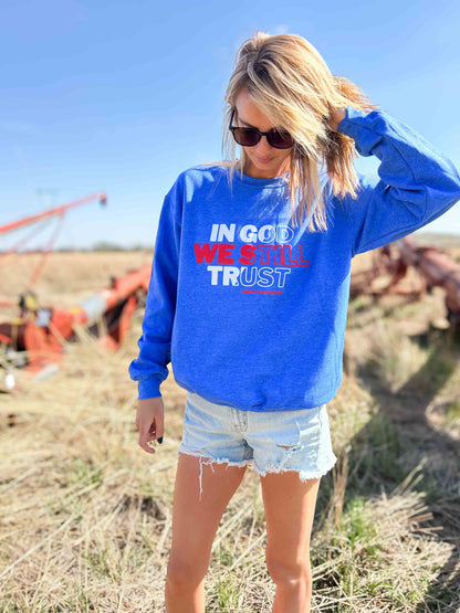 'In God We Still Trust' Blue Crewneck