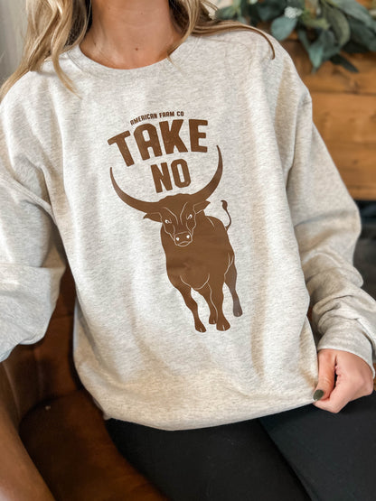 ‘Take No Bull’ Oatmeal Heather Crewneck